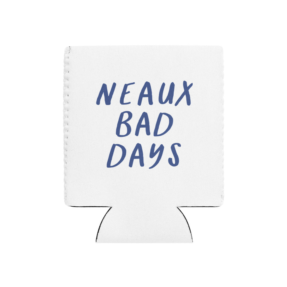 Neaux Bad Days Koozie