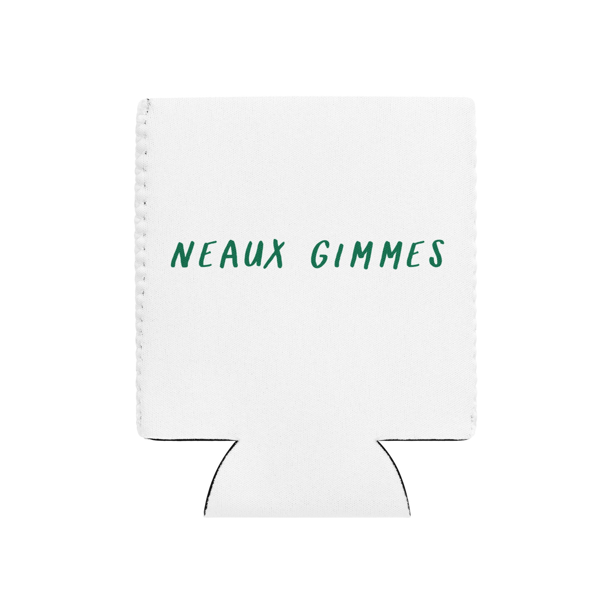 Neaux Gimmes Koozie