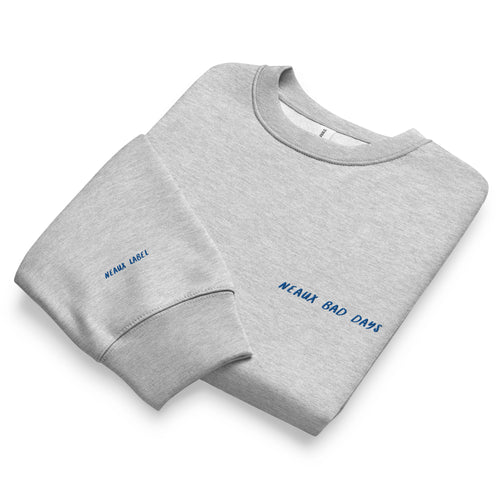 Neaux Bad Days Crewneck Sweatshirt